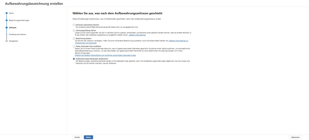 Auswahl was nach Aufbewahrungszeitraum (Erstellt vs Geändert) passiert