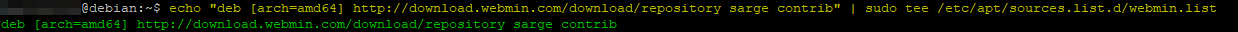 echo "deb [arch=amd64] http://download.webmin.com/download/repository sarge contrib" | sudo tee /etc/apt/sources.list.d/webmin.list