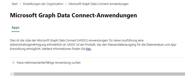 Security and privacy 12 MS365 Einstellungen der Organisation 2 Sicherheit und Datenschutz 4 Microsoft Graph Data Connect Anwendungen